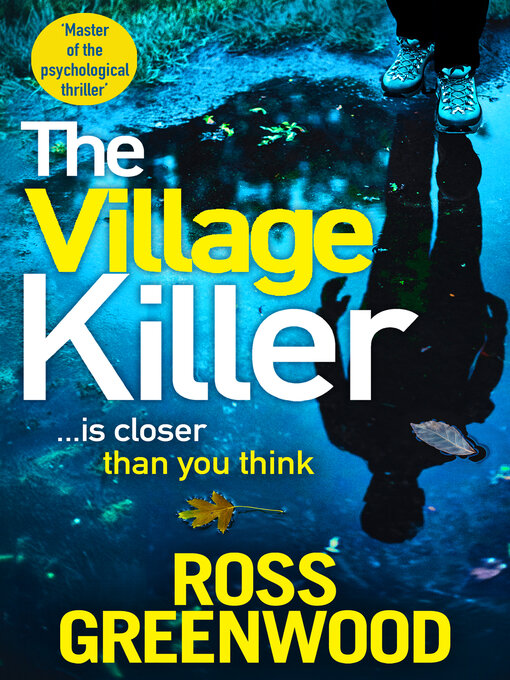 Title details for The Village Killer by Ross Greenwood - Wait list